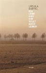 Ursula Ruppel - Ich lebe und Ihr sollt auch leben