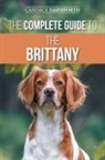 Candace Darnforth - The Complete Guide to the Brittany