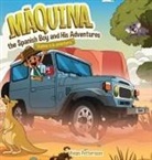 Vivian Pettersson - Maquina the Spanish Boy and His Adventures "Vamos a la aventura"