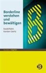 Karsten Giertz, Karsten (M.A.) Giertz, Ewald Rahn, Ewald (Prof. Dr.) Rahn - Borderline verstehen und bewältigen