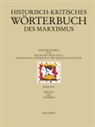 Frigga Haug, Wolfgang Fritz Haug, Peter Jehle, Peter Jehle u a, Wolfgang Küttler, Oliver Walkenhorst - Historisch-kritisches Wörterbuch des Marxismus - 9/II: Historisch-kritisches Wörterbuch des Marxismus / Mitleid bis Nazismus