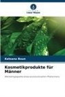 Ketsana Boun - Kosmetikprodukte für Männer