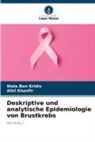 Wala BEN KRIDIS, Afef Khanfir - Deskriptive und analytische Epidemiologie von Brustkrebs