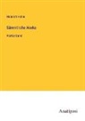 Heinrich Heine - Sämmtliche Werke