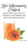 Marta Baker - Anti-Inflammatory Cookbook