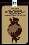 William Day, William R Day - An Analysis of Janet L. Abu-Lughod's Before European Hegemony