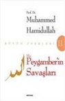 Muhammed Hamidullah - Hz. Peygamberin Savaslari