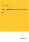 Horace Walpole - Journal of the Reign of King George the Third