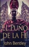 John Bentley - El Puño de la Fe