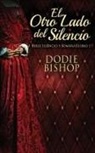Dodie Bishop - El Otro Lado del Silencio