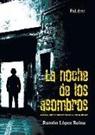 Ramón López Reina - La noche de los asombros