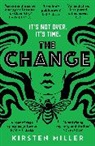 Kirsten Miller - The Change
