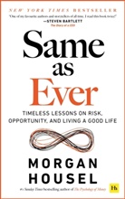 Morgan Housel - Same As Ever