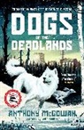 Anthony McGowan, McGowan Anthony - Dogs of the Deadlands