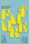 Dan Coxon, Richard Hirst, Richard V. Hirst - Writing the Future