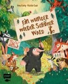Anna Kemp, Natelle Quek - Ein wunder wilder schöner Wald