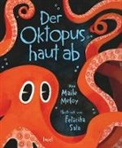 Maile Meloy, Felicita Sala - Der Oktopus haut ab