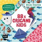 Thade Precht - 88 x Origami Kids - Wilde Piraten