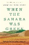 Martin Williams, Williams Martin - When the Sahara Was Green
