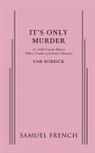 Sam Bobrick, Bobrick Sam Bobrick - It''s Only Murder