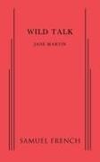 Martin Jane Martin, Jane Martin - Wild Talk