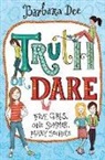 Barbara Dee, Dee Barbara - Truth or Dare