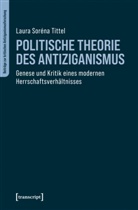 Laura Soréna Tittel, Birgit Lulay - Politische Theorie des Antiziganismus