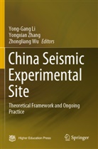 Yong-Gang Li, Zhongliang Wu, Yongxian Zhang - China Seismic Experimental Site
