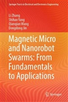 Dongdong Jin, Qianqian Wang, Qianqian et al Wang, Shihao Yang, Li Zhang - Magnetic Micro and Nanorobot Swarms: From Fundamentals to Applications
