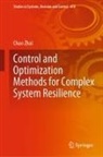 Chao Zhai - Control and Optimization Methods for Complex System Resilience