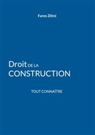 Fares Zlitni - Droit de la construction