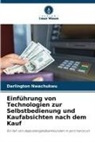 Darlington Nwachukwu - Einführung von Technologien zur Selbstbedienung und Kaufabsichten nach dem Kauf