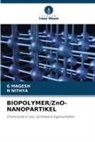 G MAGESH, G. Magesh, N NITHYA, N. NITHYA - BIOPOLYMER/ZnO-NANOPARTIKEL