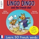 Mark Pallis - Lingo Dingo and the French chef