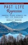 Rodgers - Past Life Regression