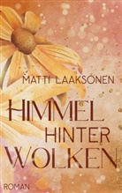 Matti Laaksonen - Himmel hinter Wolken (Regen zu Schnee 2)