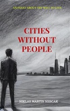 Niklas Martin Nescak, Niklas Martin Nescak, Niklas Nescak - Cities without People