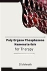 Mehnath S - Poly Organo Phosphazene Nanomaterials for Therapy