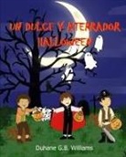 Duhane G. B. Williams - Un Dulce Y Aterrador Halloween