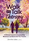 Jennifer Udler - Walk and Talk Therapy