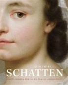Stephan Koja, Staatliche Kunstsammlungen Dresden, Iris Yvonne Wagner, Iris Yvonne Wagner - Aus dem Schatten