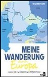 Walter Eylers - Meine Wanderung durch Europa