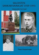 Paavo Haapakangas - SALOISTEN SANKARIVAINAJAT 1939-1945