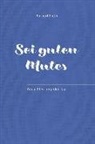 Norbert Lieth - Sei guten Mutes!