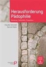 Gernot Hahn, Gernot (Dr.) Hahn, Claudia Schmidt - Herausforderung Pädophilie