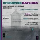 Marion Leonie Pfeifer, Peter Fricke, Isabel Haase, Patrizia Orlando, Michael Seyfried - Operation Ratlines, 2 Audio-CD (Audiolibro)