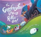 Laura Huliska-Beith, June Sobel, Laura Huliska-Beith - The Goodnight Train Rolls On! Board Book