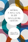 Loughran Tracey, Tracey Loughran, Tracey (Senior Lecturer in History Loughran - Practical Guide to Studying History