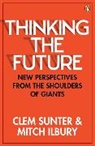 Mitch Ilbury, Ilbury Mitch, Clem Sunter, Sunter Clem - Thinking the Future