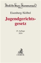 Ulrich Eisenberg, Ralf Kölbel - Jugendgerichtsgesetz